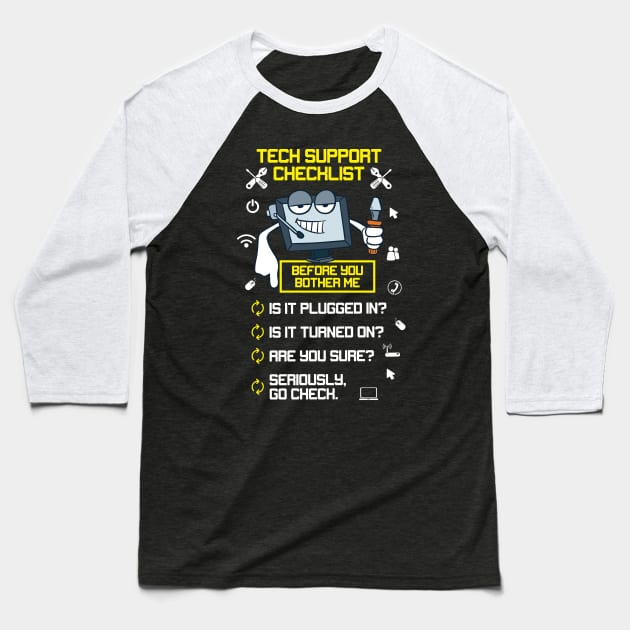 Tech Support Baseball T-Shirt by Design Seventytwo